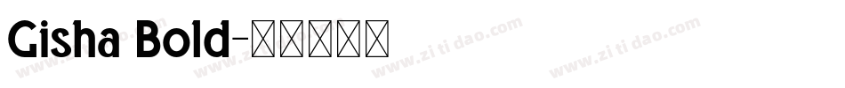 Gisha Bold字体转换